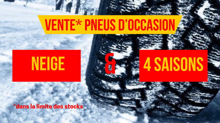 VENTE PNEUS D'OCCASION NEIGE ET 4 SAISONS 